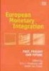 European Monetary Integration - Past, Present   and Future (Hardcover) - Eric J Pentecost Photo