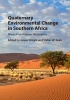 Quaternary Environmental Change in Southern Africa - Physical and Human Dimensions (Hardcover) - Jasper Knight Photo