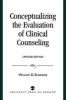 Conceptualizing the Evaluation of Clinical Counseling (Paperback, Updated ed) - William D Eldridge Photo