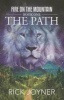 The Path (Paperback) - Rick Joyner Photo