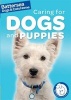 Caring for Dogs and Puppies (Paperback, Illustrated edition) - Ben Hubbard Photo