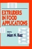 Extruders in Food Applications (Hardcover) - Mian N Riaz Photo