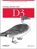 Getting Started with D3 (Paperback) - Mike Dewar Photo