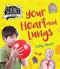 Your Heart & Lungs (Hardcover) - Sally Hewitt Photo