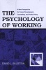 The Psychology of Working - A New Perspective for Career Development, Counseling, and Public Policy (Paperback) - David L Blustein Photo