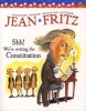 Shh! We're Writing the Constitution (Paperback) - Jean Fritz Photo