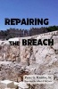 Repairing the Breach (Paperback) - Peter G Rambo Sr Photo