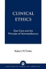 Clinical Ethics - Due Care and the Principle of Nonmaleficence (Paperback) - Robert M Timko Photo