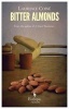 Bitter Almonds (Paperback) - Laurence Cosse Photo