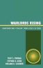 Warlords Rising - Confronting Violent Non-State Actors (Hardcover) - Stephen D Kiser Photo