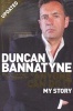 Anyone Can Do it - My Story (Paperback, New ed) - Duncan Bannatyne Photo