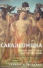 Carajicomedia: Parody and Satire in Early Modern - With an Edition and Translation of the Text (Hardcover) - Frank A Dominguez Photo