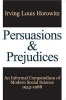 Persuasions and Prejudices - An Informal Compendium of Modern Social Science, 1953-1988 (Paperback) - Irving Louis Horowitz Photo