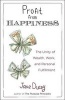 Profit from Happiness - The Unity of Wealth, Work, and Personal Fulfillment (Paperback) - Jake Ducey Photo