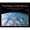 The Work of His Hands - A View of God's Creation from Space (Hardcover) - Jeffrey N Williams Photo