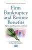 Firm Bankruptcy & Retiree Benefits - Effects & Protections, in Brief (Paperback) - Joshua H Saunders Photo