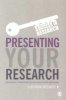 Presenting Your Research - Conferences, Symposiums, Poster Presentations and Beyond (Paperback) - Lucinda Becker Photo