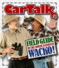 Car Talk Field Guide to the North American Wacko! (Standard format, CD, CDs) - Ray Magliozzi Photo