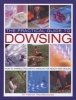 The Practical Guide to Dowsing - How to Harness the Earth's Energies for Health and Healing (Hardcover) - Patrick MacManaway Photo