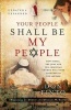 Your People Shall Be My People - How Israel, the Jews and the Christian Church Will Come Together in the Last Days (Paperback) - Don Finto Photo