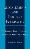 Globalization and European Integration - The Changing Role of Farmers in the Common Agricultural Policy (Hardcover, New) - Marjoliene Hennis Photo