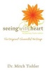 Seeing with Heart - To Journey from Within: The Original Channeled Writings (Paperback) - Dr Mitch Tishler Photo