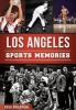 Los Angeles Sports Memories (Paperback) - Doug Krikorian Photo