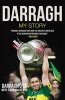 Darragh - My Story (Paperback) - Darragh O Se Photo