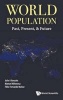 World Population - Past, Present, & Future (Hardcover) - Manuel Alfonseca Photo