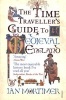 The Time Traveller's Guide to Medieval England - A Handbook for Visitors to the Fourteenth Century (Paperback) - Ian Mortimer Photo