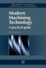 Modern Machining Technology - A Practical Guide (Paperback, New) - J Paulo Davim Photo