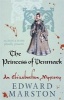 The Princess of Denmark (Paperback) - Edward Marston Photo