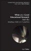 What Does Good Education Research Look Like? - Situating a Field and its Practices (Paperback) - Lyn Yates Photo