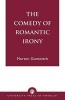 The Comedy of Romantic Irony (Paperback) - Morton Gurewitch Photo