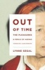 Out of Time: The Pleasures and the Perils of Ageing (Paperback) - Lynne Segal Photo