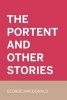 The Portent and Other Stories (Paperback) - George MacDonald Photo