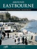 Eastbourne - Photographic Memories (Paperback) - Martin Andrew Photo