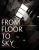 From Floor to Sky - The Experience of the Art School Studio (Hardcover) - Hester R Westley Photo