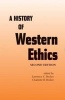 A History of Western Ethics (Hardcover, 2nd Revised edition) - Lawrence C Becker Photo