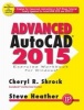 Advanced AutoCAD 2015 Exercise Workbook (Paperback) - Cheryl R Shrock Photo