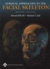 Surgical Approaches To The Facial Skeleton - Second Edition (Hardcover, 2nd Revised edition) - Edward Ellis Photo