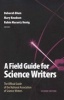 A Field Guide for Science Writers - The Official Guide of the National Association of Science Writers (Paperback, 2nd Revised edition) - Deborah Blum Photo