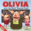 Olivia and the Best Teacher Ever (Paperback) - Shane L Johnson Photo