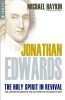 Jonathan Edwards - The Holy Spirit in Revival (Paperback) - Michael AG Haykin Photo