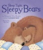 Sleep Tight, Sleepy Bears (Hardcover) - Margaret Wise Brown Photo