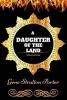 A Daughter of the Land - By  - Illustrated (Paperback) - Gene Stratton Porter Photo