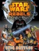 Star Wars Rebels: the Epic Battle: the Visual Guide (Hardcover) - Dk Photo