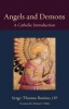 Angels and Demons - A Catholic Introduction (Paperback) - Serge Thomas Bonino Photo