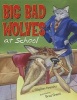 Big Bad Wolves at School (Book) - Stephen Krensky Photo