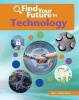 Find Your Future in Technology (Hardcover) - Diane Lindsey Reeves Photo